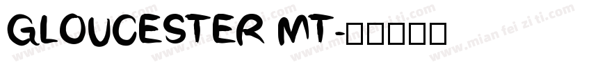 GLOUCESTER MT字体转换